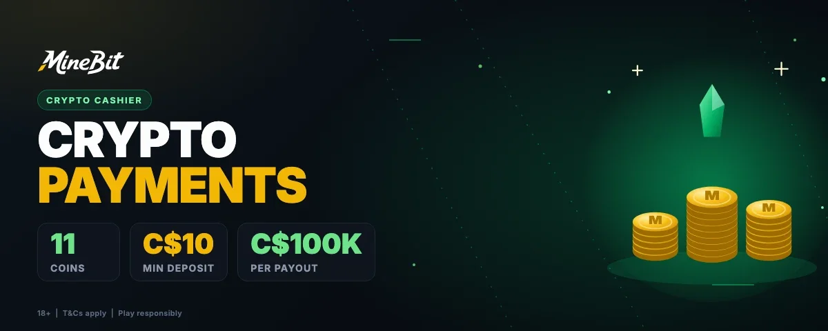 Minebit crypto payments: 11 coins, deposits from C$10, payouts up to C$100,000